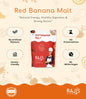 Red Banana Malt - Get Your Daily Power Punch